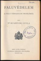 Dr. Rusznyák Gyula: Faluvédelem. (A falu társadalmi problémái). Szent István Könyvek 120. Bp., 1935,...