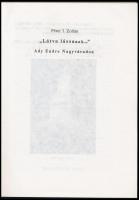 Péter I. Zoltán: "Látva lássanak..." Ady Endre Nagyváradon. Bp.,1993, Széphalom. Kiadói pa...