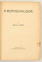 Balla Ignác: A Rothschildok. Karriérek. Bp.,1912, Karriérek Kiadóhivatal. Kiadói aranyozott egészvás...
