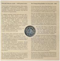 2008. 1Ft-100Ft (7xklf) "Reneszánsz emlékév" forgalmi sor szettben + Mátyás denár Ag fantá...