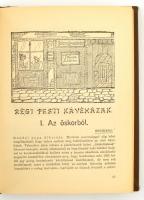 Balla Vilmos: A kávéforrás. Régi pesti kávéházak legendái. Bp.,1927, (Légrády-ny.), 239+1 p. Második...