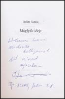 Ádám Tamás: Máglyák ideje. Tapolca-Diszel, 2006,Jambuska. Kiadói papírkötés. Dedikált.