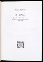 Perneczky Géza: A háló. Alternatív művészeti áramlatok a folyóirat-kiadványaik tükrében. 1968-1988. ...
