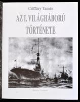 Csiffáry Tamás: Az I. világháború története. Bp.,2007,Fix-Term. Kiadói kartonált papírkötés
