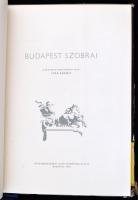 Budapest szobrai. A bevezető tanulmányt írta Lyka Károly. Szerk.: Gádor Endre. Bp., 1955, Képzőművés...