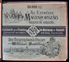 Az ezeréves Magyarország és a Milléniumi Kiállítás. Das 1000 jährige Ungarn und die Millenniums-Aust...