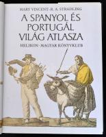 Mary Vincent - R. A. Stradling: A spanyol és portugál világ atlasza. Ford.: Hajnal Piroska, és Királ...
