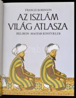 Francis Robinson: Az iszlám világ atlasza. Ford.: Dezsényi Katalin. Bp.,1996, Helikon-Magyar Könyvkl...
