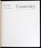 Németh Lajos: Csontváry. Bp., 1977, Corvina. Kiadói aranyozott egészvászon-kötésben, kiadói papír vé...