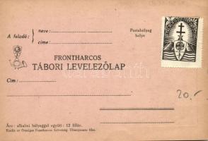 Ne feledd el! Érted is küzdöttek, véreztek a frontharcosok. Frontharcos tábori levelezőlap / WWII Hu...