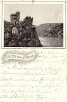 1896 (Vorläufer!) Burg Rheinstein. Gruss vom Rhein / castle. W. Schütz Eisenach, litho (EK)