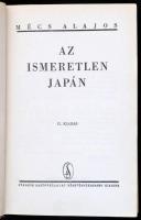 Mécs Alajos: Az ismeretlen Japán. Bp., 1942, Stádium. Második kiadás. Kiadói félvászon-kötés, kissé ...