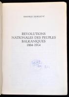 Dimitrije Djordjevic: Revolutions Nationales des Peuples Balkaniques 1804-1914. Ford.: Margita Risti...