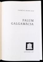 Vankóné Dudás Juli: Falum, Galgamácsa. Dedikált!  (Studia Comitatensia 4.) Szentendre, 1976. Kiadói ...