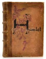 Shakespeare: Hamlet, dán királyfi. Ford.: Arany János. Bp., én., Lampel R. (Wodianar F. és Fiai.), 143 p. Bordázott, illusztrált félbőr-kötés, kopott borítóval, foltos lapokkal.