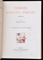 Pekár Gyula: Ferrara, Ravenna, Firenze. Művészeti könyvtár. Bp., 1907, Lampel R. (Wodianer F. és Fia...