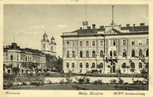 Kolozsvár, Cluj; Hitler Adolf tér, MÁV üzletvezetőség / square, directorate of the Hungarian State Railways