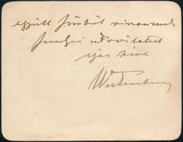 cca 1912 gróf Wickenburg István (1859-1931) fiumei kormányzó jókívánság köszönő saját kézzel írt sor...