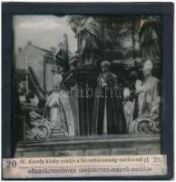 1916 IV. Károly király esküje a Szentháromság-szobornál Budapesten, üvegdia, 8,5×8 cm