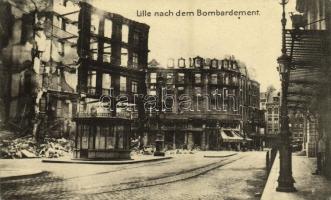 Lille nach dem Bombardement / Lille after the bombardment, WWI