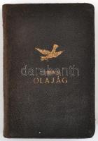 Tompa Mihály: Olajág. Elmélkedések, fohászok és imák. Hölgyek számára olvasó- és imakönyvül. Bp.,191...