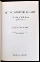 Martin Doerry: My wounded heart. The life of Lilli Jahn. 1900-1944. London, 2005, Bloomsbury. Angol ...