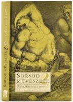 Sorsod művészete. 2. Gérecz Attila versei és utóélete. Bp.,2006, Stádium. Kiadói kartonált papírkötés.