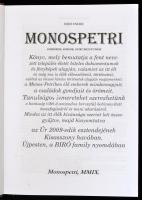 Bíró Endre: Monospetri. Emberek, sorsok, dokumentumok. Bp., 2009, Bíró Family-ny. Fekete-fehér fotók...
