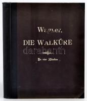 cca 1900 Wagner: Valkűrök zongoraátirat. Kottafüzet.