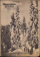 1934-1935 Uj Magyarság Vasárnapja 3 száma (1934. dec. 16., dec. 30., 1935. jan. 13.) Rengeteg képpel...