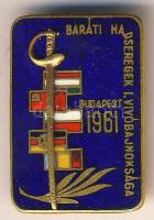 1961. "Baráti hadseregek I. vívóbajnoksága" zománcozott kitűző T:2