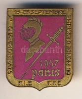 Franciaország 1957. "Párizsi Vívó VB" zománcozott kitűző T:2