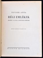 Tutsek Anna: Régi emlékek. Bp., 1942. Dante. Kiadói félvászon kötésben, kis hibával