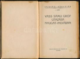 Wass Samu gróf utazása Nyugat-Indiában. Bp., é.n. Pallas. Ragasztott papírkötésben, séült