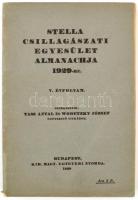 Tass Antal - Wodetzky József: Stella csillagászati egyesület almanachja 1929-re. Bp., 1929. Kir. M. Egyetemi nyomda Kiadói papírkötésben