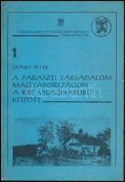 Társadalom- és Művelődéstörténeti Tanulmányok két kötete (1.,2.): 
Gunst Péter: A paraszti társadal...