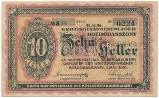 Boldogasszony / Hadifogolytábor 1916. május 1. 10f arab sorozat- és sorszámmal, "MS" betűj...