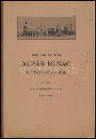 Magyar Vilmos: Alpár Ignác élete és működése II. rész: Út a hírnév felé. 1882-1896. Bp.,1933., Budapesti Építőmesterek Ipartestülete, 97+2 p. Kiadói félvászon-kötés, kissé foltos borítóval, egy lapon aláírással.