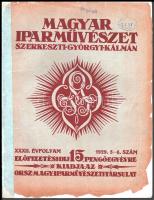 1929 Magyar Iparművészet. XXXII. évf. 5-6. sz. Szerk.: Györgyi Kálmán. A borítója szakadozott, kissé hiányos, a gerinc javított. Benne két színes melléklettel.