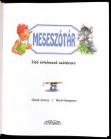 Claude Kannas-Marie Garagnoux: Meseszótár. Bp.,1999, Passage. Kiadói kartonált papírkötés.