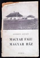 Györffy István: Magyar falu, magyar ház. Sajtó alá rendezte és a bevezetőt írta Györffy György. Bp., 1943, Turul. Kiadói papírkötés, kiadói sérült, hiányos papír védőborítóban, rossz állapotban, sérült kötéssel, kijáró lapokkal, intézményi bélyegzővel.