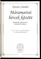 Kovács Sándor: Máramarosi bércek között. Kárpátalja máramarosi térségének kalauza. Bp., 2007, Romani...