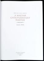 Prof. Dr. Zalai Károly: A magyar gyógyszerészet nagyjai. 1612-1945. Bp.,2001, Galenus. Kiadói karton...
