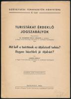 1934 2 db Turista kiadvány Dalmady-Zsitvay: A turistaság egészségtana. Bp., 1934. Turistákat érdeklő...