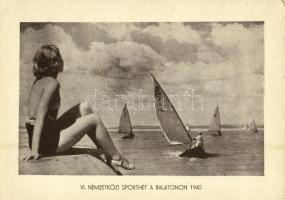 1943 Balaton, VI. Nemzetközi Sporthét a Balatonon 1940, vitorlások + Használja a hadigondozási bélyegeket! (EK)