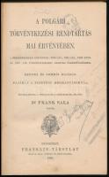 Frank Sala: A polgári törvénykezési perrendtartás mai érvényében. Bp., 1895. Franklin. Egészvászon k...