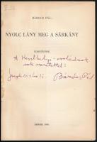 Bárdos Pál: Nyolc lány meg a sárkány. Dedikált! Szeged, 1959. Kiadói papírkötésben