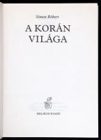 Korán. Ford.: Simon Róbert.+Simon Róbert: Korán -  A Korán világa. Prométeusz Könyvek 17. Bp., 1987,...