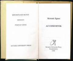 Kerezsi Ágnes: Az udmurtok. Minoritates Mundi. Szombathely, 1999, Savaria University Press, 250+2 p....