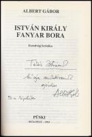 Albert Gábor: István király fanyar bora. Ezredvégi krónika. Bp.,1993, Püski. Kiadói papírkötés. 
A ...